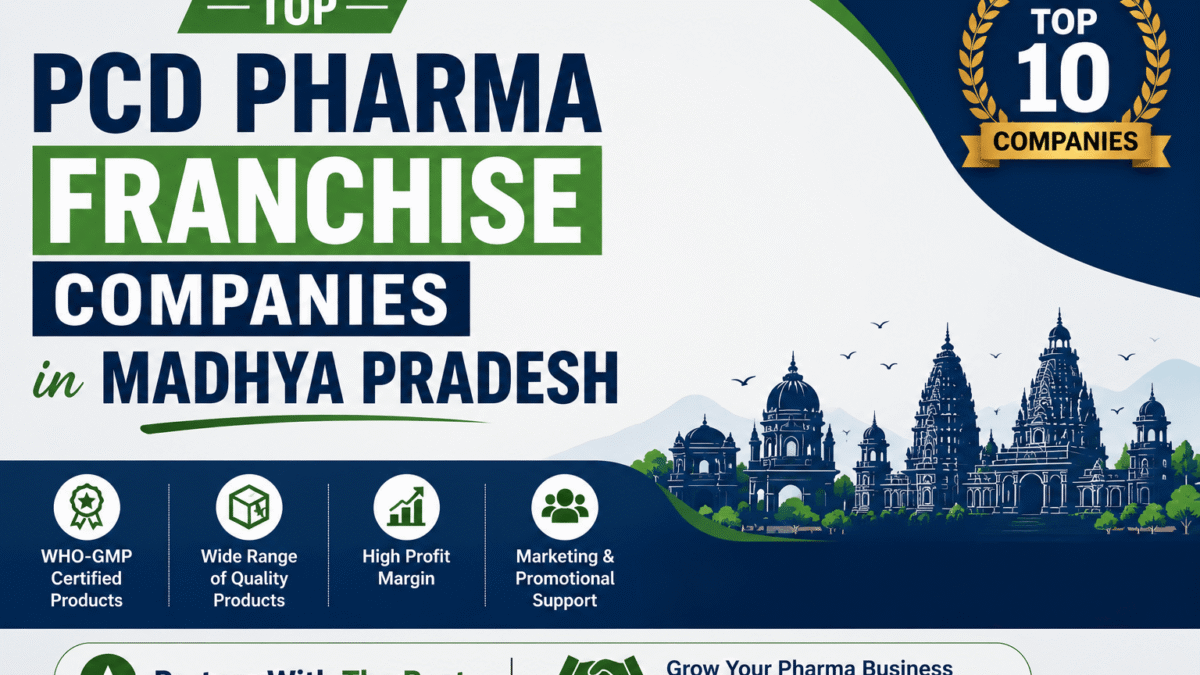 Top PCD Pharma Franchise Companies in Madhya Pradesh