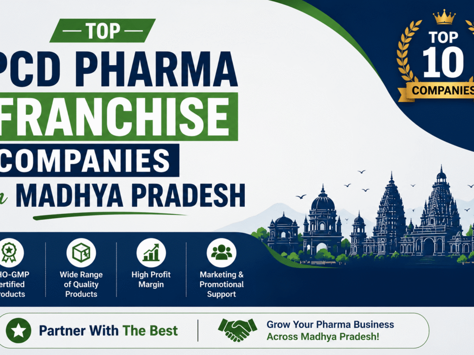 Top PCD Pharma Franchise Companies in Madhya Pradesh