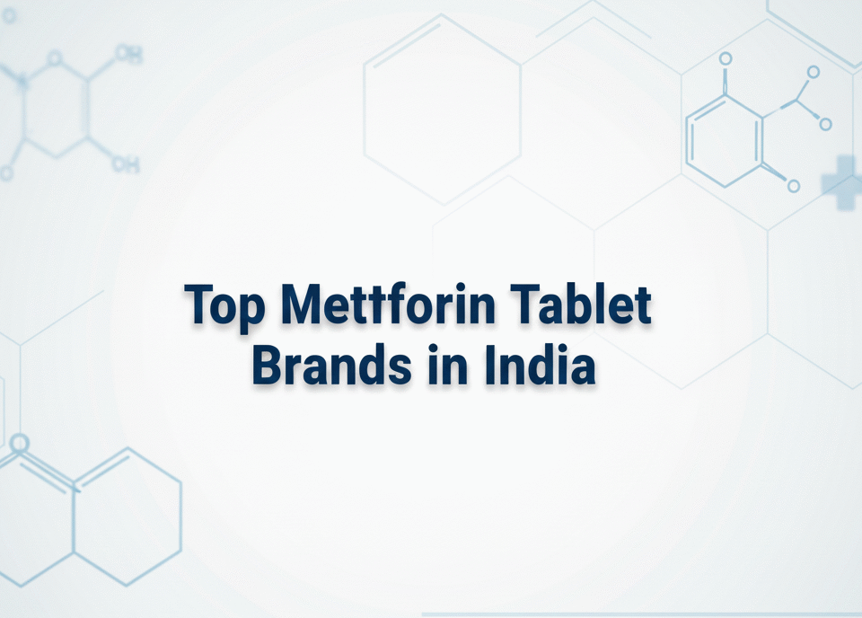 Top Metformin Tablet Brands in India