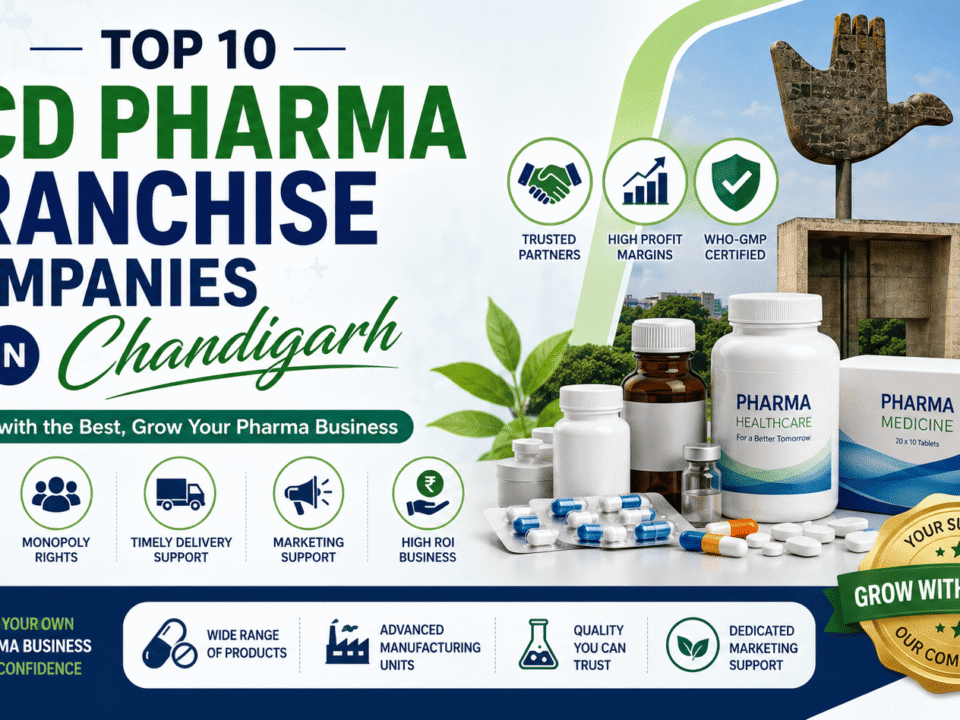 Top 10 PCD Pharma Franchise Companies in Chandigarh