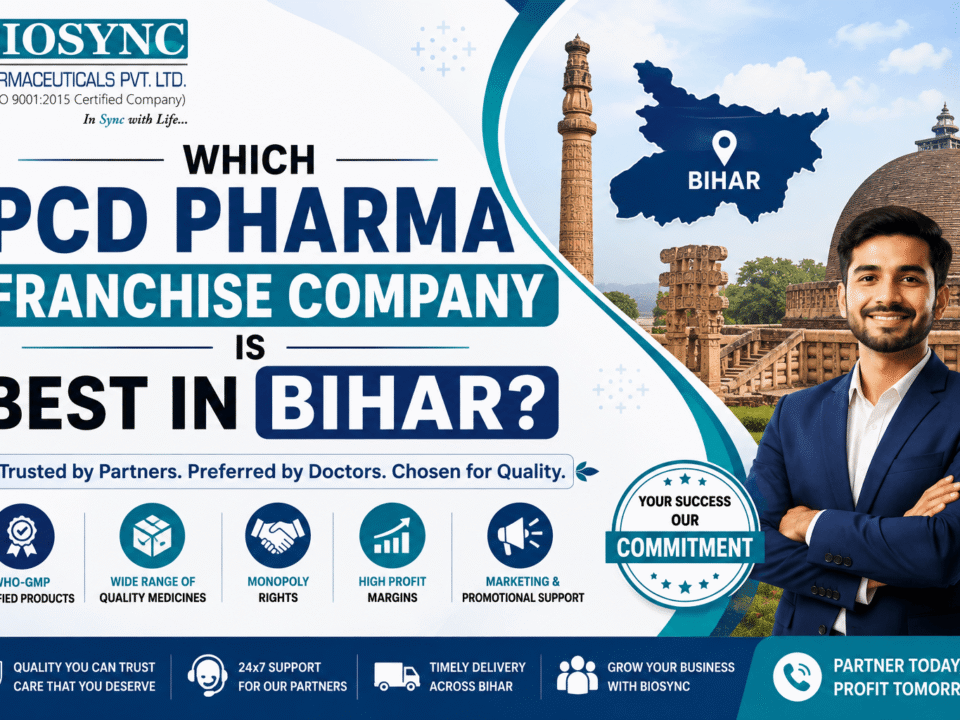 Which PCD Pharma Franchise Company is Best in Bihar